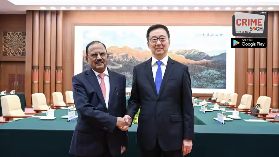 India, China seek stronger border peace, closer ties as Doval meets Vice President Han